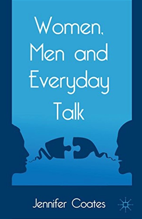 Women, Men And Everyday Talk-..