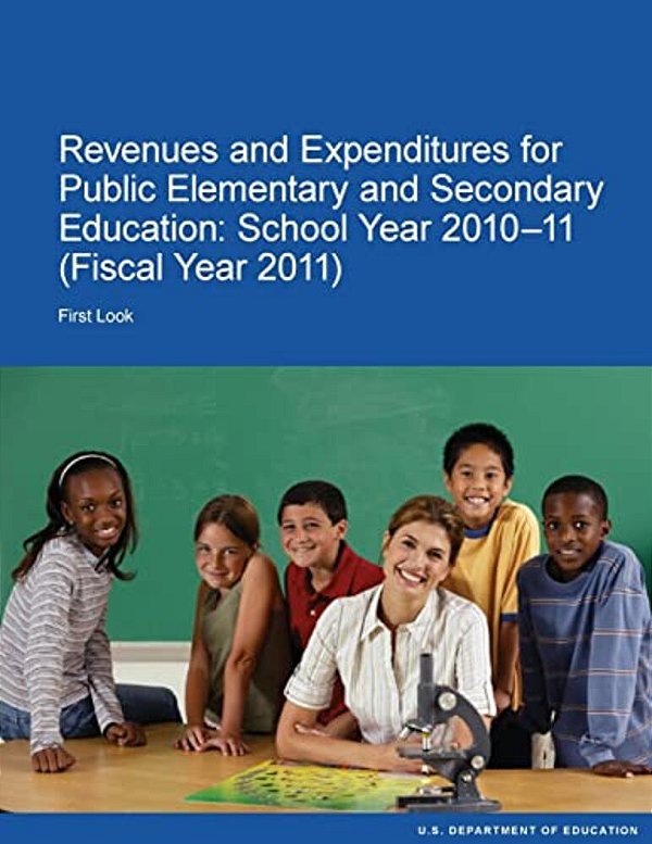 Revenues And Expenditures For Public Elementary And Secondary Education: School Year 2010-11-..