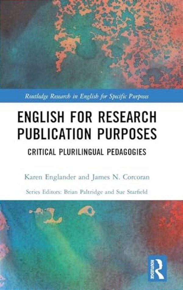 English For Research Publication Purposes: Critical Plurilingual Pedagogies-..