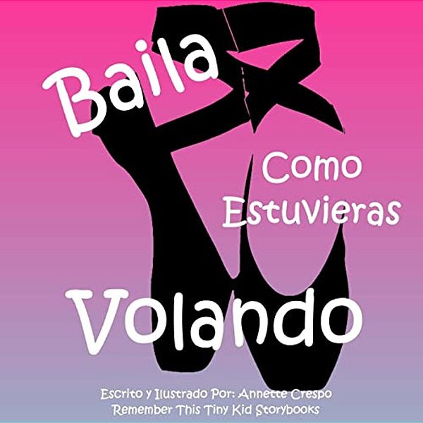 Baila Como Estuvieras Volando-..