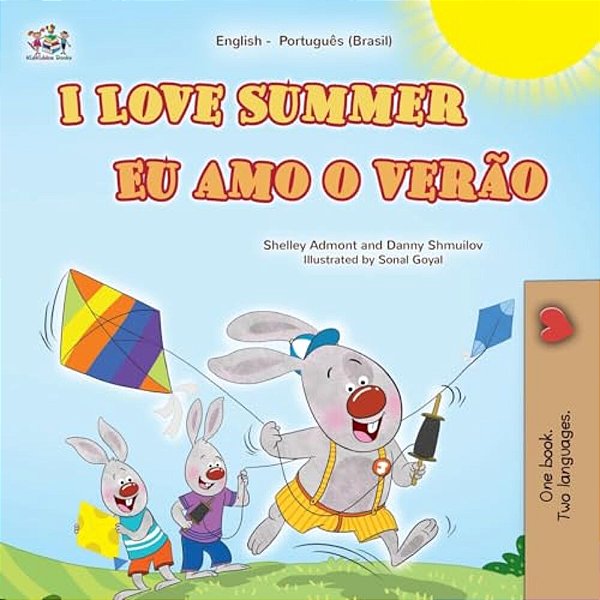 I Love Summer (English Portuguese Brazilian Bilingual Children's Book)-..
