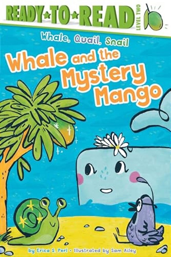 Whale And The Mystery Mango: Ready-To-read Level 2-..