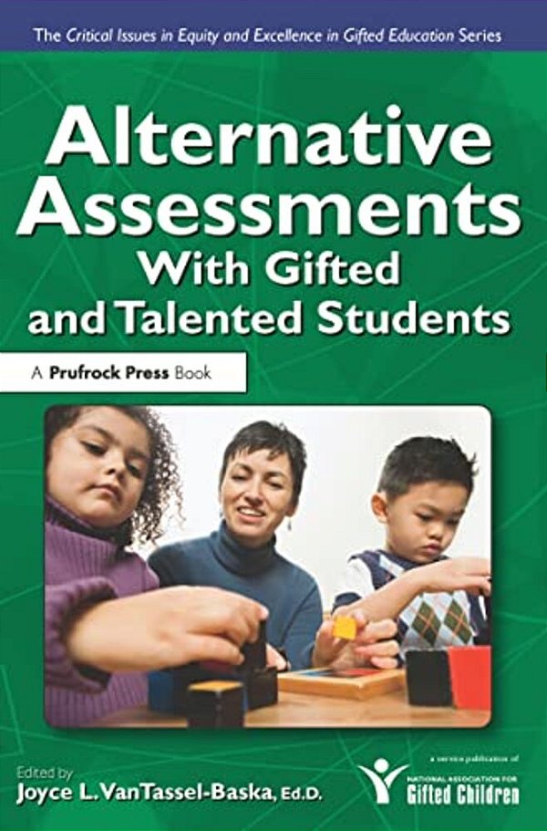 Alternative Assessments With Gifted And Talented Students-..