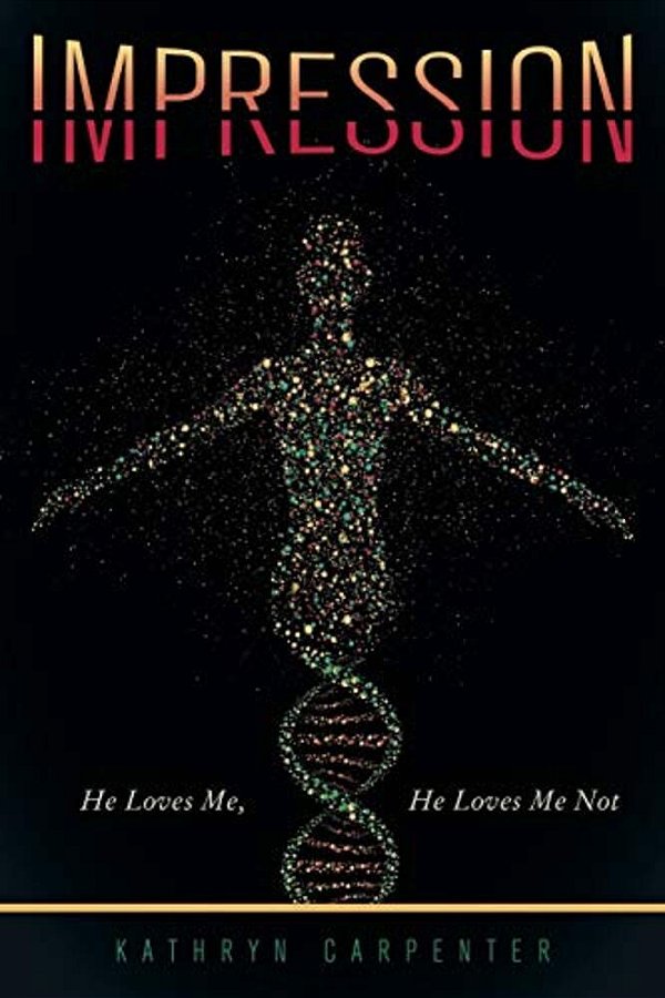 Impression: He Loves Me, He Loves Me Not-..