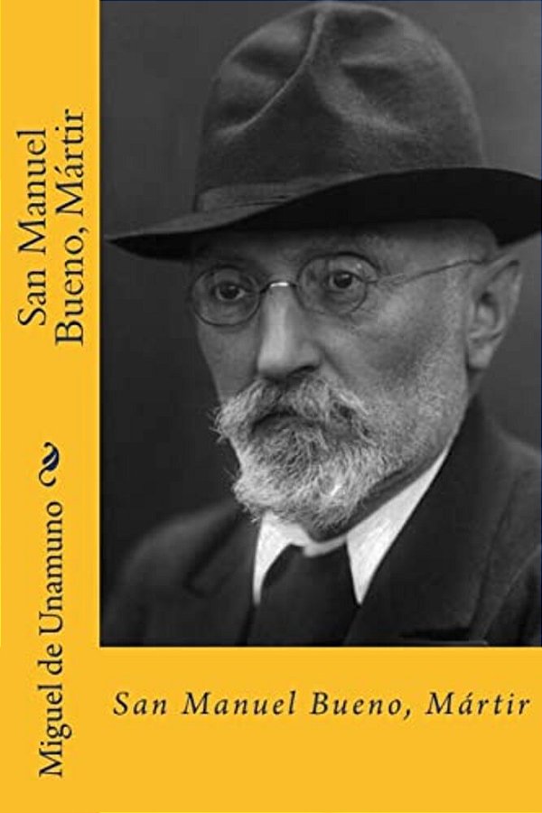 San Manuel Bueno, Martir (Spanish Edition)-..