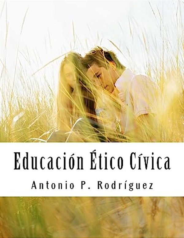 Educación En Valores: Valores Ético-Cívicos-..