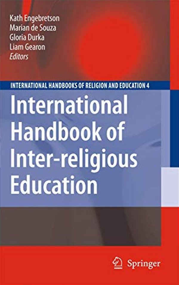 International Handbook Of Inter-Religious Education-..