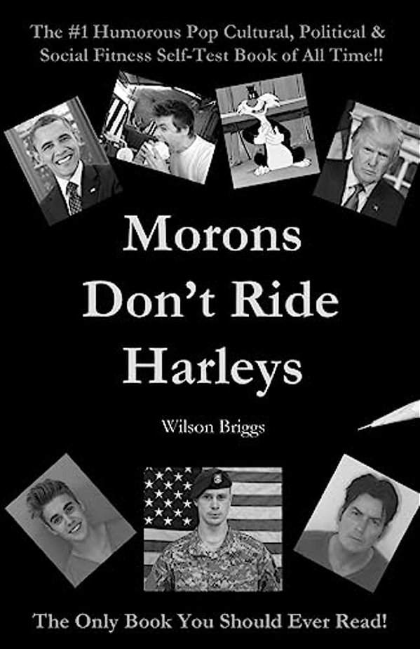 Morons Don't Ride Harley (Black & White Edition)-..