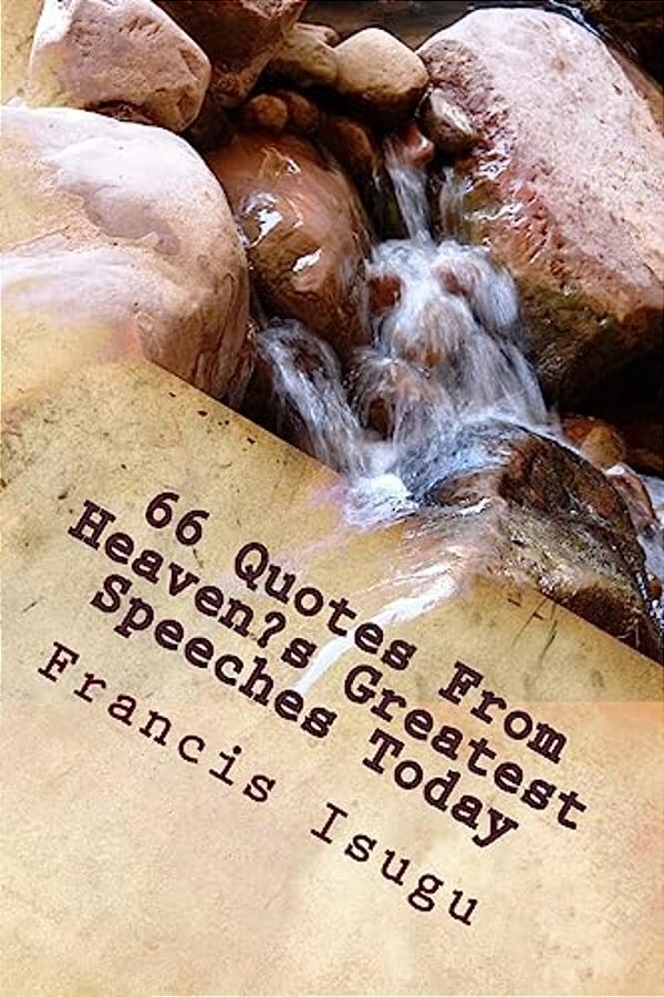 66 Quotes From Heaven's Greatest Speeches Today-..