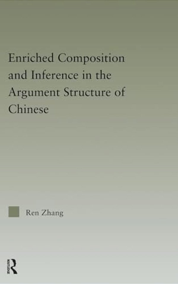 Enriched Composition And Inference In The Argument Structure Of Chinese-..