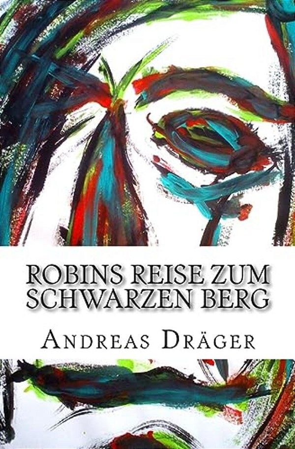 Robins Reise Zum Schwarzen Berg-..