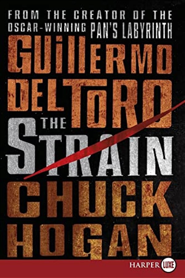 The Strain: Book One Of The Strain Trilogy-..