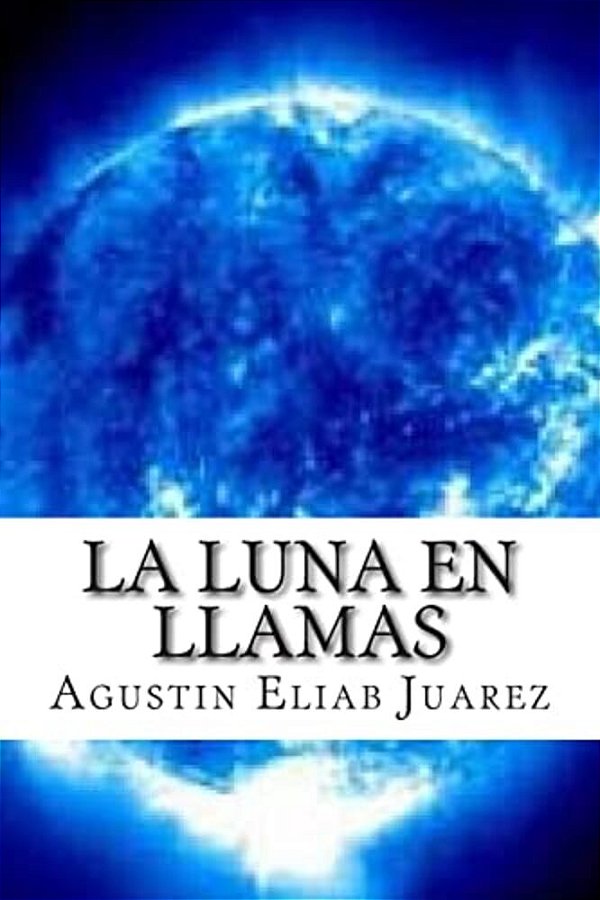 La Luna En Llamas-..