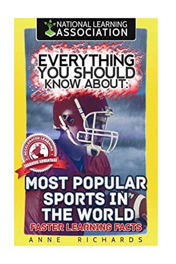 Everything You Should Know About Most Popular Sports In The World-..