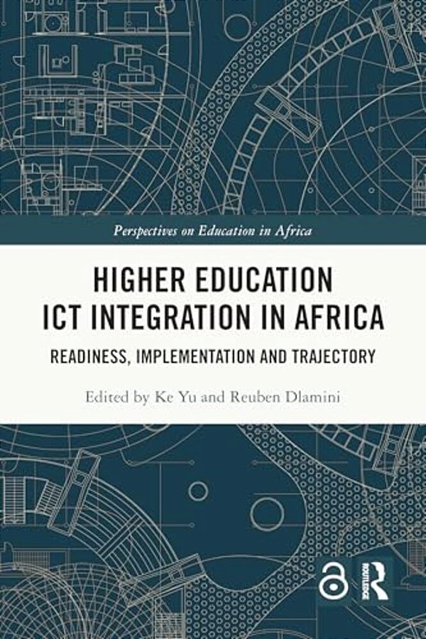 Higher Education Ict Integration In Africa: Readiness, Implementation And Trajectory-..