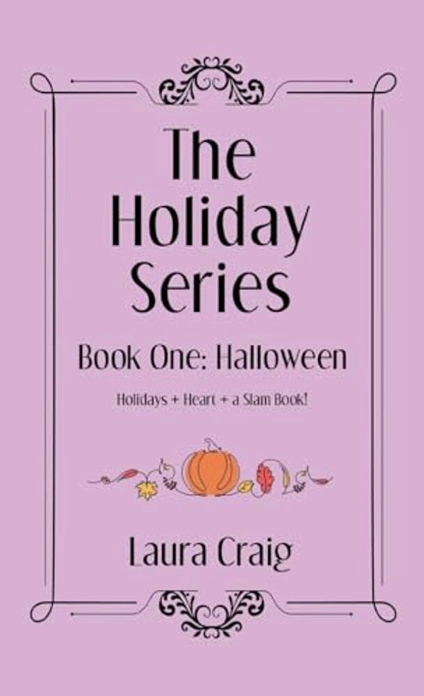 The Holiday Series: Book One: Halloween-..