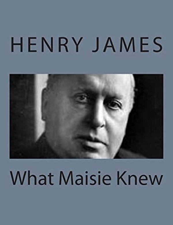 What Maisie Knew-..