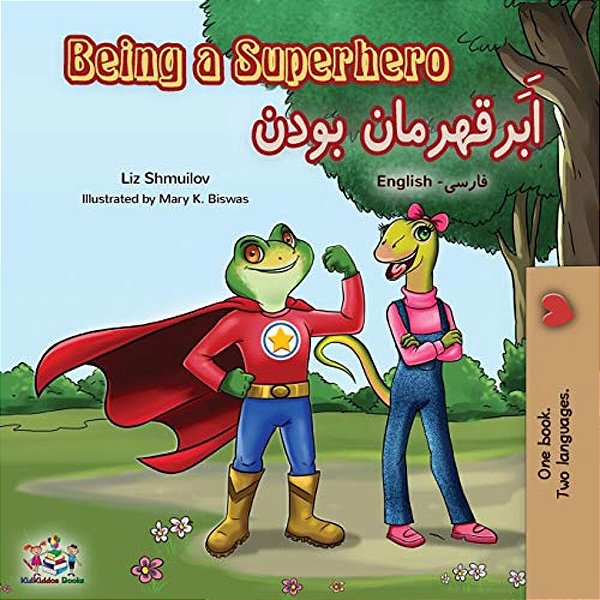 Being A Superhero (English Farsi Bilingual Book - Persian)-..