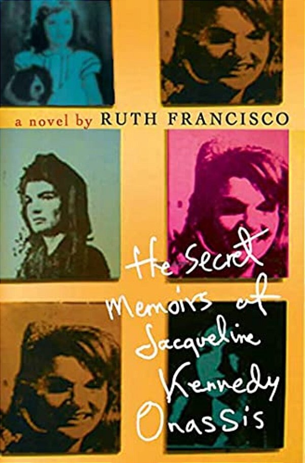 The Secret Memoirs Of Jacqueline Kennedy Onassis-..