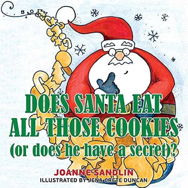 Does Santa Eat All Those Cookies (Or Does He Have A Secret)?-..