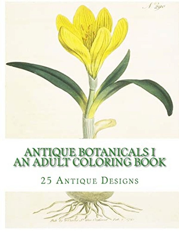 Antique Botanicals I - An Adult Coloring Book-..