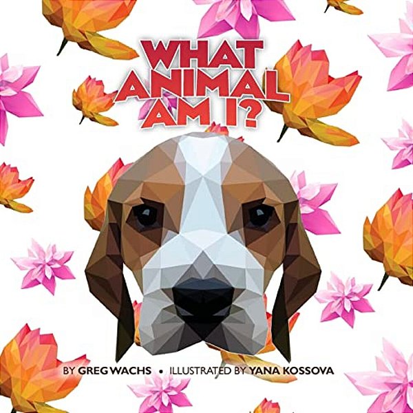 What Animal Am I? (Flower Version)-..