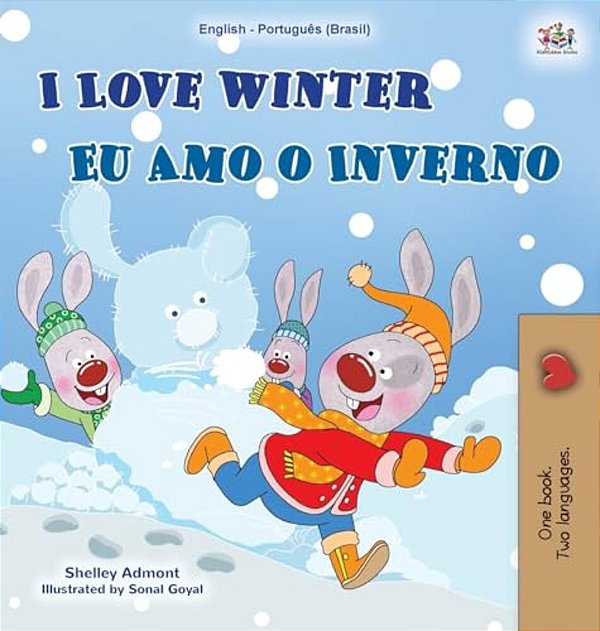 I Love Winter (English Portuguese Bilingual Children's Book -Brazilian): Portuguese Brazil-..