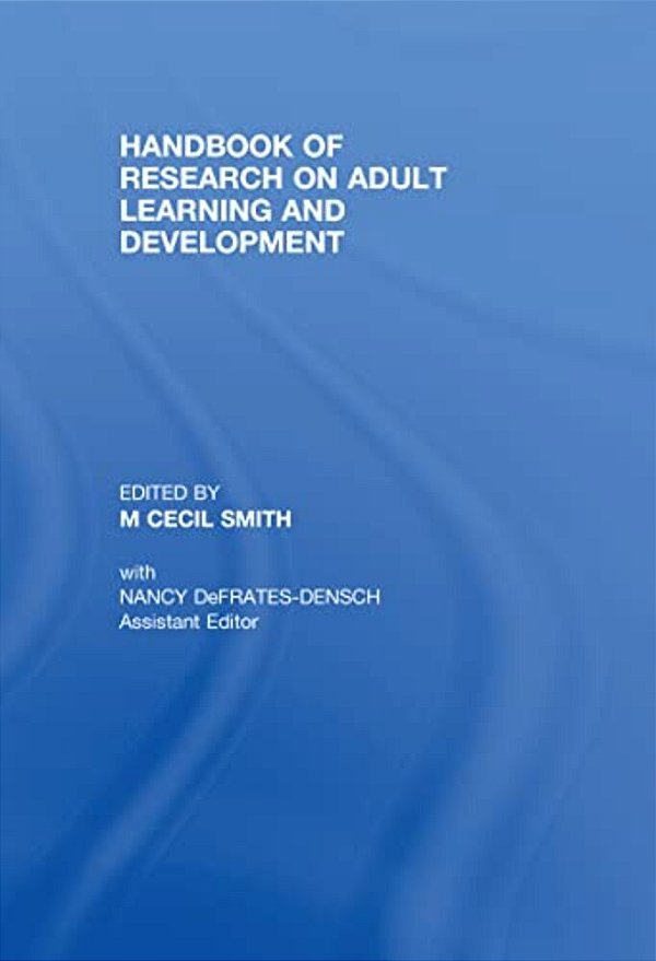 Handbook Of Research On Adult Learning And Development-..