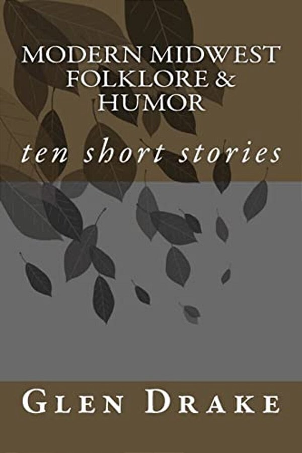 Modern Midwest Folklore & Humor-..