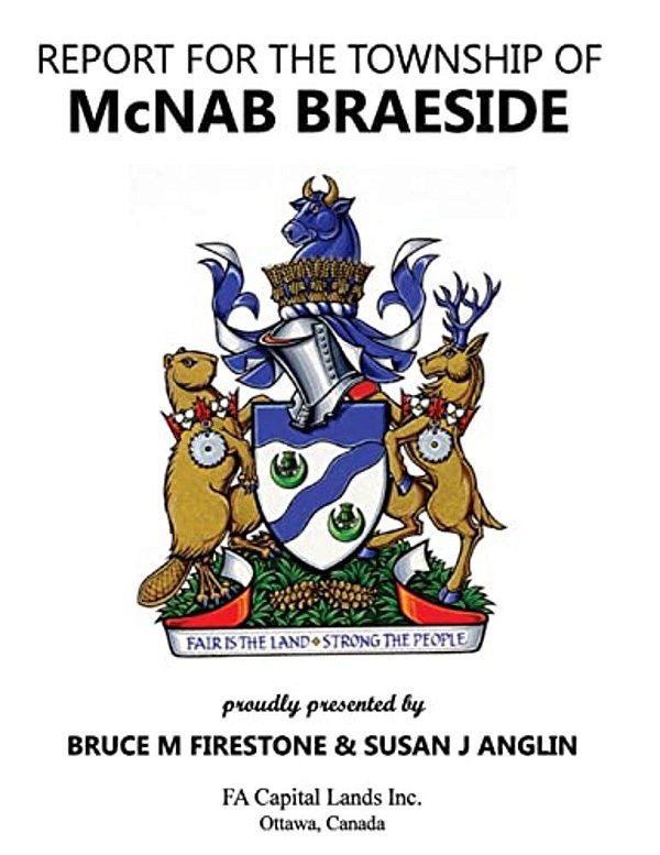 Report For The Township Of Mcnab Braeside: Advantages & Possibilities-..
