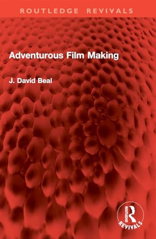 Adventurous Film Making-..