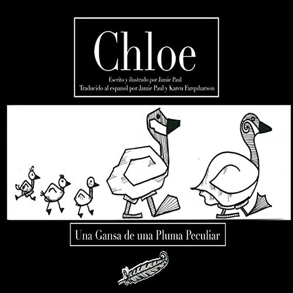 Chloe: Una Gansa De Una Pluma Peculiar-..