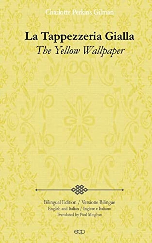 La Tappezzeria Gialla: The Yellow Wallpaper-..