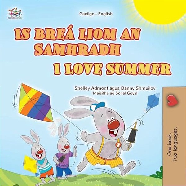 I Love Summer (Irish English Bilingual Children's Book)-..