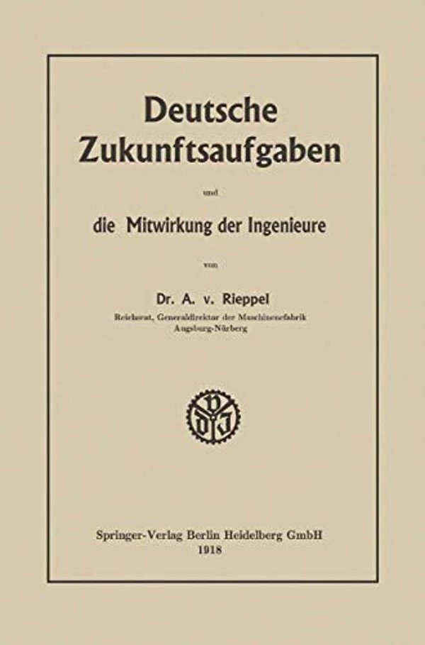Deutsche Zukunftsaufgaben Und Die Mitwirkung Der Ingenieure-..