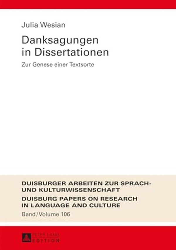 Danksagungen In Dissertationen: Zur Genese Einer Textsorte-..