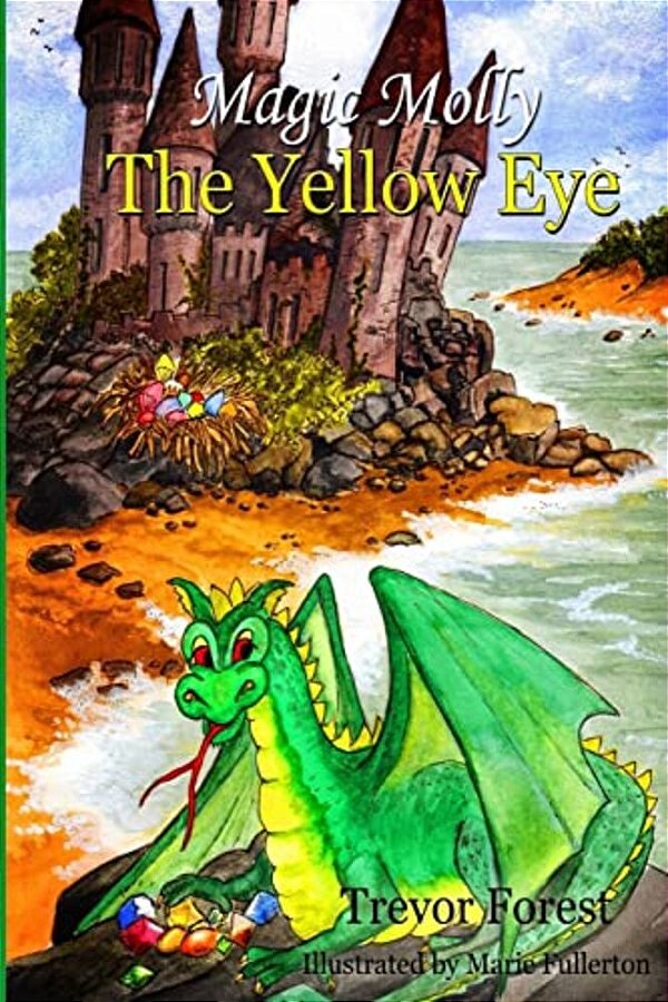 Magic Molly Book 3 The Yellow Eye-..