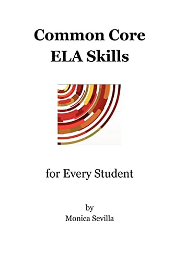 Common Core Ela Skills For Every Student-..