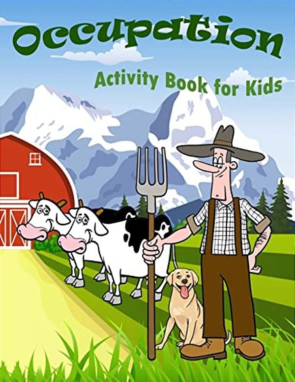 Occupation Activity Book For Kids:: Kids Activities Book With Fun And Challenge In Occupation Theme: Trace Numbers, Coloring, Color By Number, Find T-..