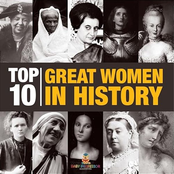 Top 10 Great Women In History Women In History For Kids Children's Women Biographies-..