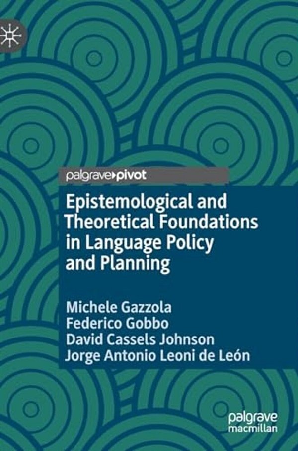 Epistemological And Theoretical Foundations In Language Policy And Planning-..