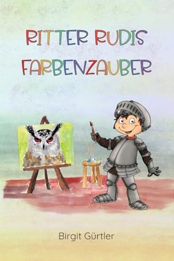 Ritter Rudis Farbenzauber-..