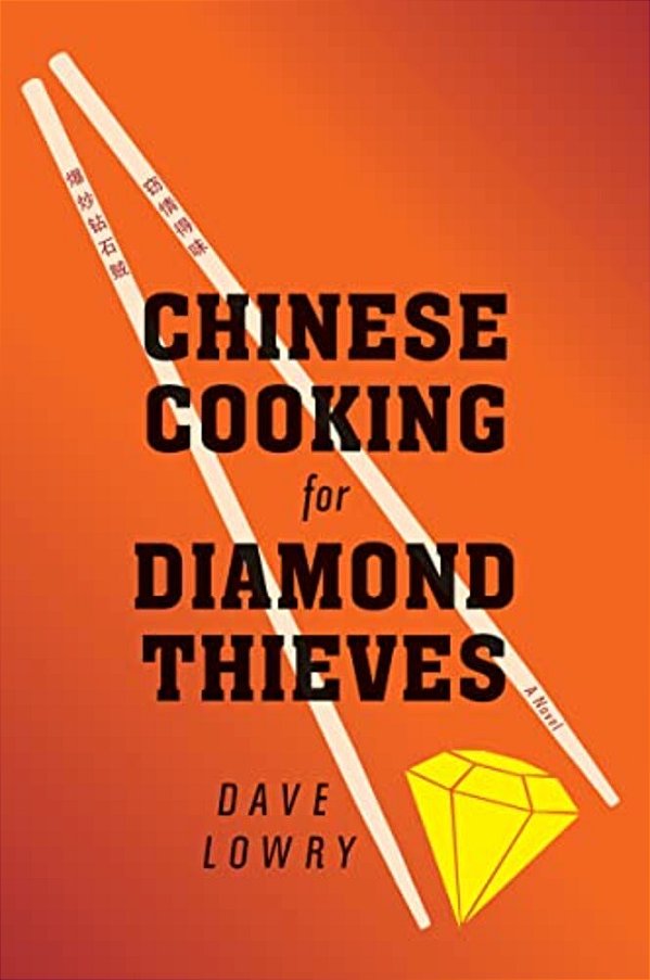 Chinese Cooking For Diamond Thieves-..