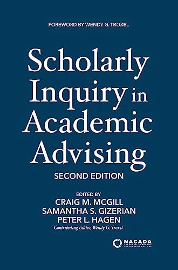 Scholarly Inquiry In Academic Advising-..
