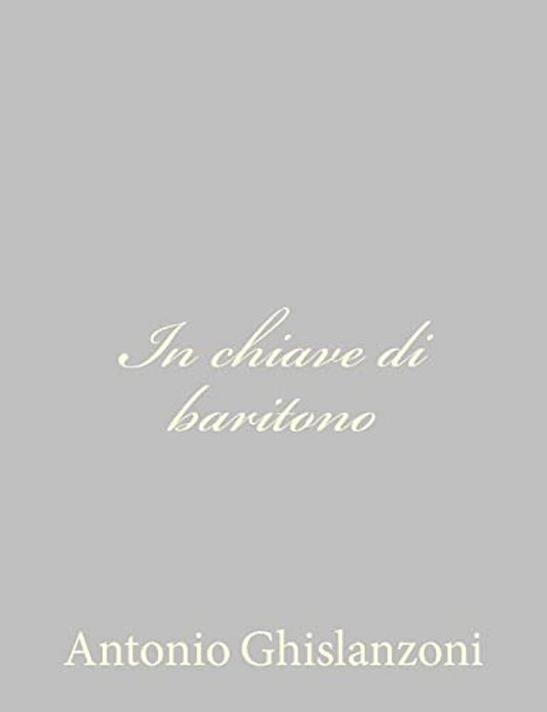 In Chiave Di Baritono-..