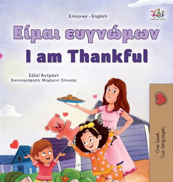 I Am Thankful (Greek English Bilingual Children's Book)-..