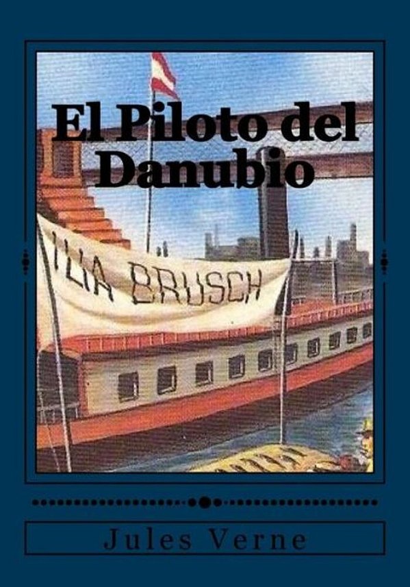 El Piloto Del Danubio-..