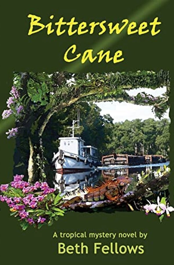 Bittersweet Cane: A Tropical Mystery Novel-..