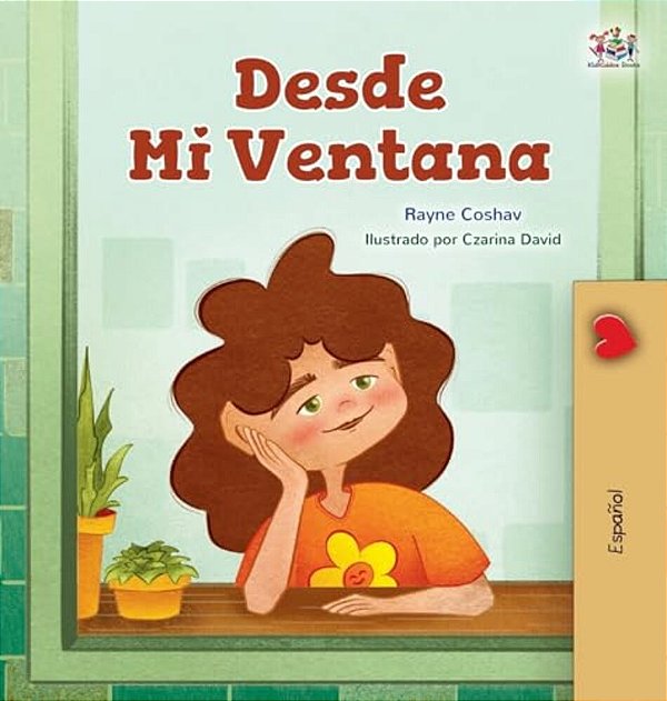 From My Window (Spanish Kids Book)-..