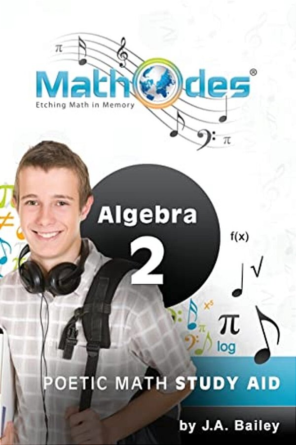 Mathodes: Etching Math In Memory: Algebra 2-..
